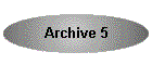 Archive 5